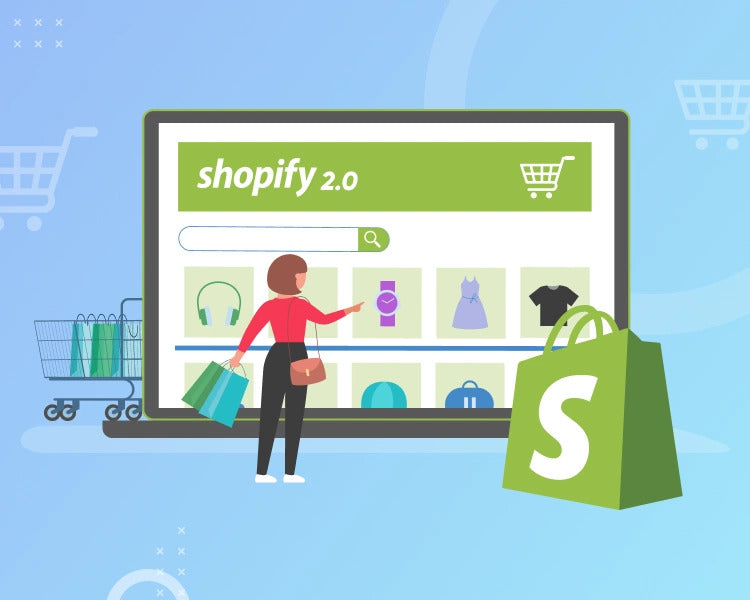 Shopify 2.0